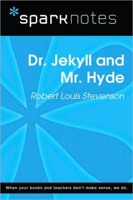 Dr. Jekyll and Mr. Hyde (SparkNotes Literature Guide Series)