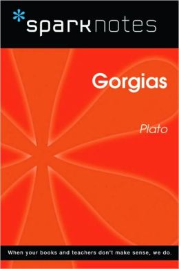 Gorgias (SparkNotes Philosophy Guide)