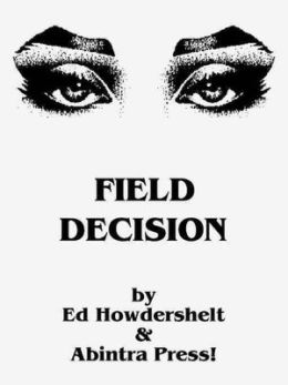 Field Decision