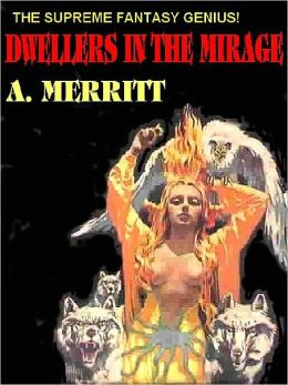 Dwellers in the Mirage