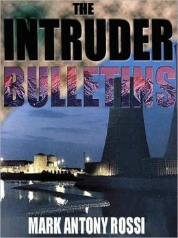 The Intruder Bulletins: The Dark Side of Technology