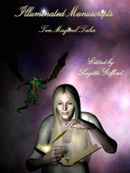 Illuminated Manuscripts: Ten Magical Tales