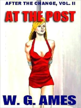 At the Post [After the Change Vol. 2]