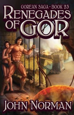 Renegades of Gor (Gor Series #23)