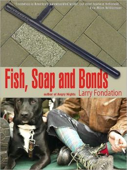 Fish, Soap and Bonds
