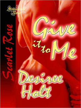 Give It To Me