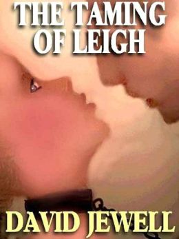The Taming of Leigh