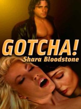 Gotcha!