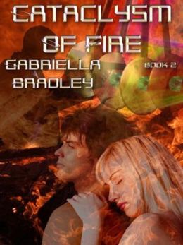 Cataclysm of Fire [Minharian Chronicles Book 2]