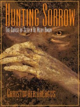 Hunting Sorrow [The Curse of Setp n Re Mery Amun]