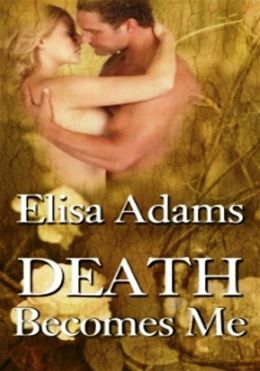 Death Becomes Me