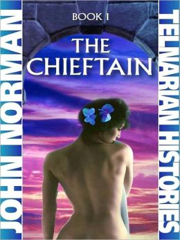 The Chieftain (Telnarian Histories Series #1)