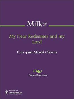 My Dear Redeemer and my Lord