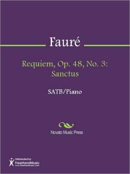 Requiem, Op. 48, No. 3: Sanctus