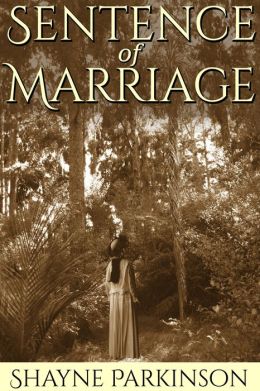 Sentence of Marriage (Promises to Keep: Book 1)
