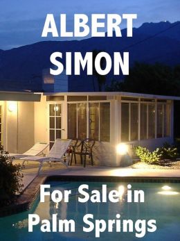 For Sale in Palm Springs (Henry Wright Mystery Series #1)