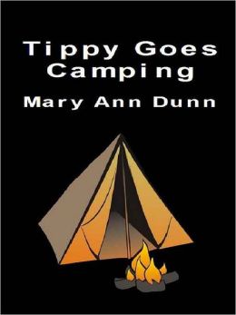 Tippy Goes Camping
