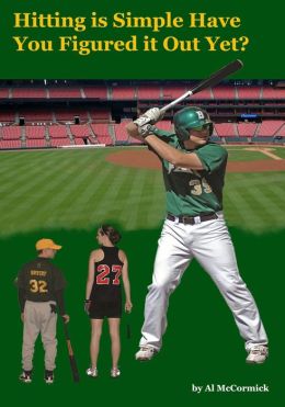 Hitting is Simple...Have You Figured it Out Yet?
