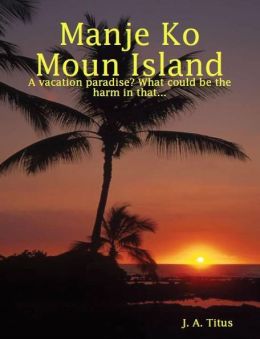 Manje ko moun Island