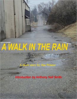 A Walk in the Rain