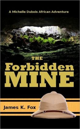 The Forbidden Mine