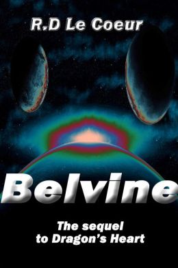 Belvine-the sequel to Dragon's Heart