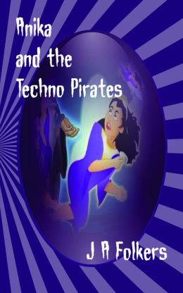 Anika and the Techno Pirates 2nd in the series