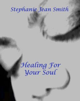Healing For Your Soul