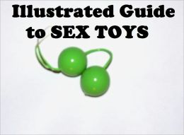 Illustrated Guide to SEX TOYS Alex Hawn