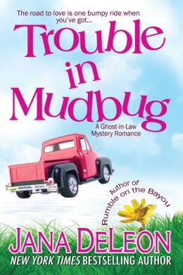 Trouble in Mudbug (Ghost-in-Law Series)