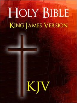 BIBLE: THE HOLY BIBLE FOR NOOK - The Authorized King James Version (With Nook