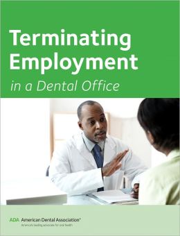 Terminating Employment in a Dental Office