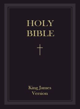 The Holy Bible: King James Bible - Authorized King James Version - KJV (Old Testament and New Testaments) - Most Read & Most Trusted : The Bible for the Nook