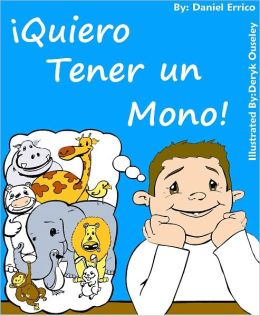 Quiero Tener un Mono! (PLUS English Version!)