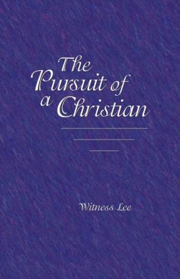 The Pursuit of a Christian Witness Lee