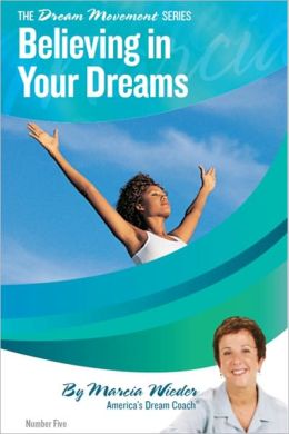 Believing in Your Dreams