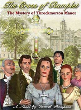 The Cross of Ramplet - The Mystery of Throckmorton Manor