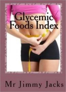 Glycemic Foods Index Jimmy Jacks