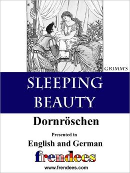 Sleeping Beauty Dornr&ouml;schen Presented by Frendees Dual Language English/German