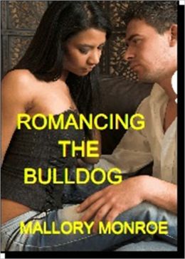 ROMANCING THE BULLDOG