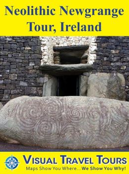 NEOLITHIC NEWGRANGE TOUR, IRELAND- Self-guided Walking Tour. Includes insider tips and photos of all locations. Explore on your own schedule. Like a friend to show you around! (Visual Travel Tours) Mary Ronau