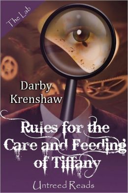 Rules for the Care and Feeding of Tiffany