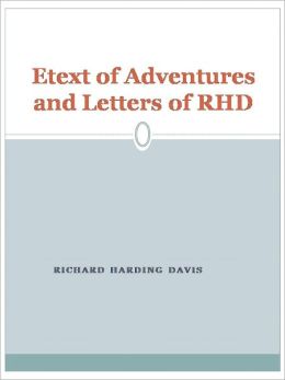 Etext of Adventures and Letters of RHD