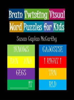 Brain Twisting Visual Word Puzzles for Kids