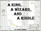 Cover Image: A King, A Wizard, and A...