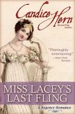 Book Cover Image. Title: Miss Lacey's Last Fling (A Regency Romance), Author: Candice Hern