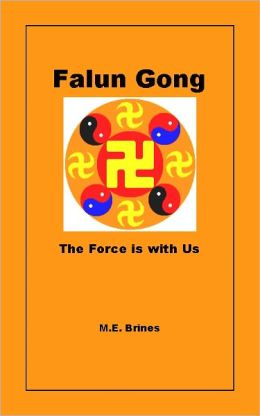 Falun Gong: The Force is with Us