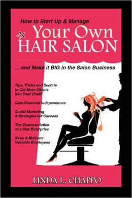 How to Start Up and Manage Your Own Hair Salon