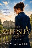 Book Cover Image. Title: Ambersley, Author: Amy Atwell
