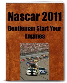 Nascar 2011 Gentleman Start Your Engines